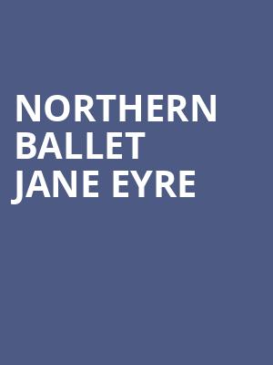 Northern Ballet Jane Eyre at Sadlers Wells Theatre
